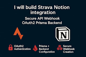 build strava notion integration, secure api webhook, oauth2 prisma backend