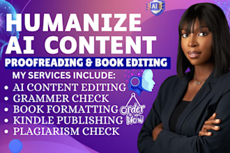 write, edit, humanize, proofread, rewrite ai content manuscript, book and ebook