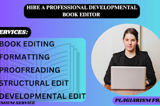 do line editing, developmental edit, proofread fiction novel or nonfiction book