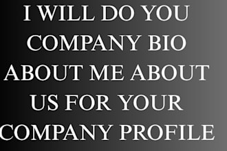 write a professional company bio or about us for your business