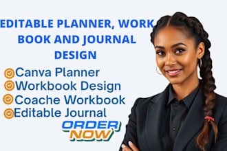 design an editable canva planner, workbook, digital journal, digital sellers