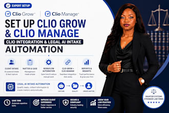 setup clio grow clio manage clio integration and legal ai intake automation