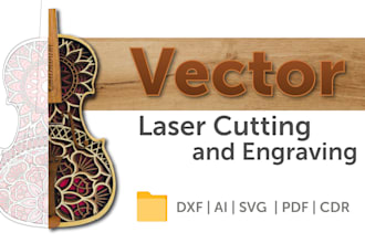 create professional laser cut files for cnc, wood, acrylic, or engraving