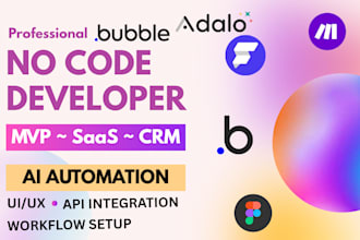 bubble io developer adalo glide bubble mvp web app saas ai api website