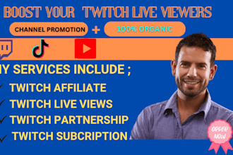 do twitch promotion to bring twitch viewers  to bring twitch affiliate partner
