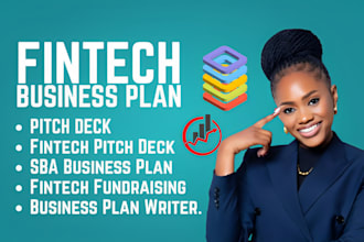 create a pitch deck fintech business plan for sba bank fund raising plan writer