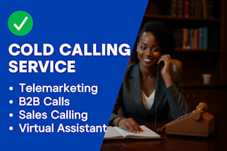 do telemarketing, virtual assistant, b2b cold calling and sales calling