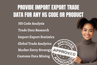 provide import export trade data for any hs code or product