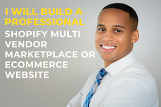build professional shopify multivendor marketplace website multivendor website