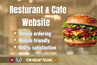 build a resturant, cafe,food delivery website for you