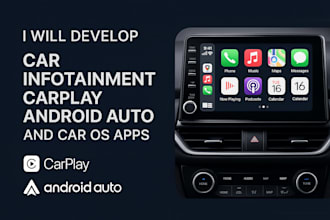 develop car infotainment, carplay app, android auto, and car os apps