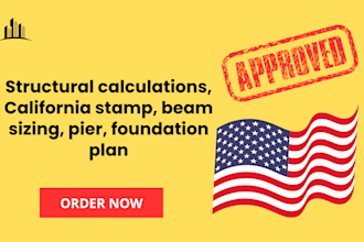 structural calculations, california stamp, beam sizing, pier, foundation plan
