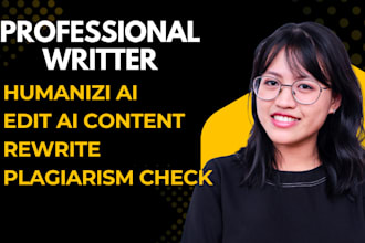 humanize ai content, edit, rewrite, plagiarism check