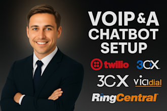 setup ringcentral, 3cx, twilio, freepbx, vicidial, and ai chatbot solutions