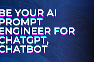 be your ai prompt engineer for chatgpt, chatbot