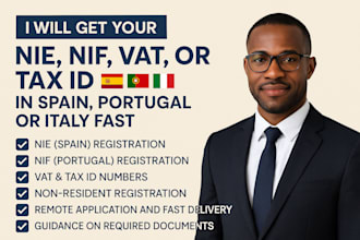 get your nie, nif, vat, or tax id in spain, portugal, or italy fast