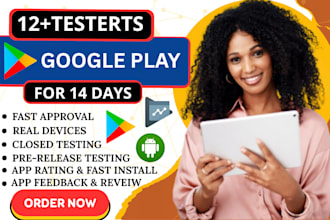 provide 12 testers to test android app on google play console for closed testing