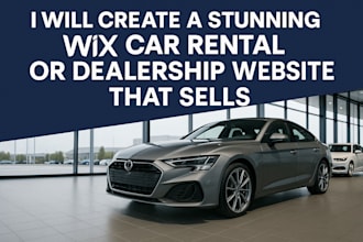 create a stunning wix car rental or dealership website that sells