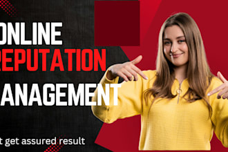 online reputation management , reverse SEO, PR to suppress negative links