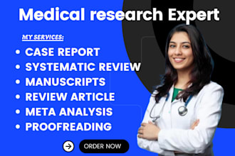 do medical manuscript writing, systematic review review article, and case report