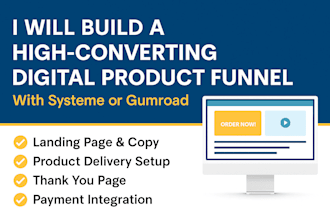 build a high converting digital product funnel with systeme or gumroad