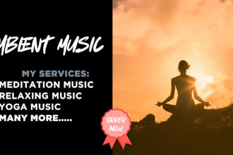 create beautiful custom meditation music, ambient music for sleep, yoga