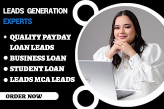 generate quality payday loan leads business loan  student loan leads mca leads