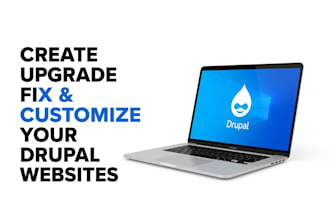 create, fix issues, update and maintain drupal website
