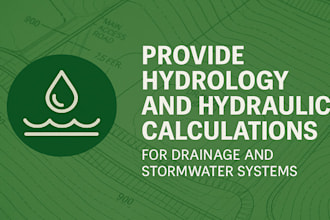 provide hydrology, hydraulic calculations for drainage, stormwater systems
