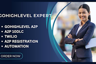 handle your gohighlevel a2p 10dlc  and twilio registration for compliance and de
