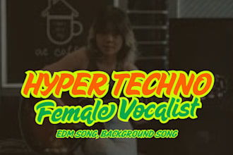 be female hyper techno songwriter edm hardstyle vocalist, acid techno