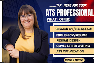 be your professional ats resume writing, german CV lebenslauf, cover letter