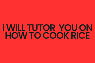 tutor you on how to cook rice