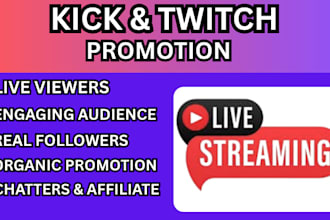 do twitch channel promotion kick promotion to increase live streamers