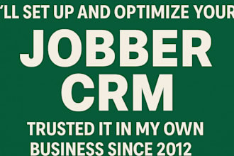 set up jobber CRM and train you to use it like a pro