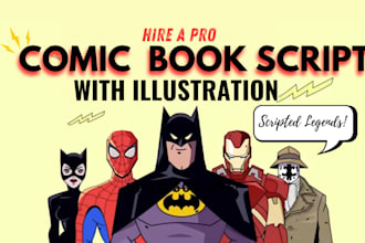 write script for your comic book, anime, novel, manga or webtoon, graphic novel