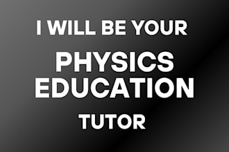 be your physics education tutor