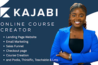 design kajabi website, kajabi online course, kajabi expert, podia, thinkific,lms