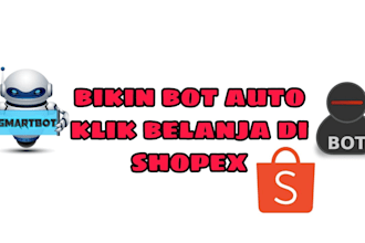 do auto checkout bot,auto purchase bot, monitor bot, shopee bot, auto buying bot