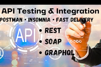 test and integrate restful soap or graphql apis using postman or insomnia