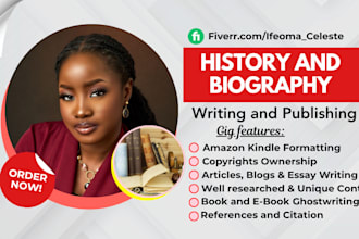 be history, biography ghostwriter, US history, archeology, nursing, ebook writer