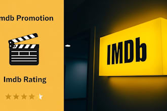 promote your imdb profile,imdb rating, movie review, imdb page, starmeter rank