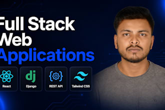 develop full stack react and django web apps