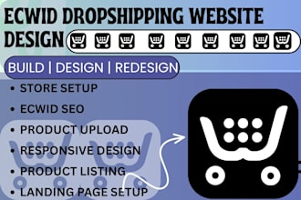 design ecwid website build ecwid dropshipping store product upload and redesign