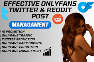 do reddit post marketing for onlyfans ai fanvue fansly to promote x management