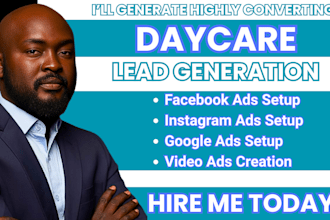 daycare leads,daycare facebook ads, daycare google ads,daycare video ads