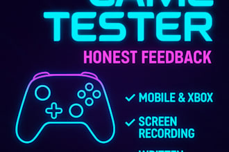 test games and apps on mobile and browser and give honest feedback