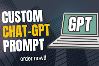 do custom chat gpt prompt for openai chat gpt, improve your chat gpt prompt