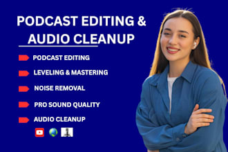 edit your podcast audio, cleanup audio and remove background noise