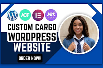 develop a custom cargo logistics wordpress website using acf jetengine elementor